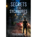 Secrets in the Sycamores