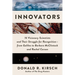 Innovators: 16 Visionary Scientists and Their Struggle for Recognition--From Galileo to Barbara McClintock and Rachel Carson