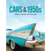 Cars of the 1950s: Tailfins, Chrome, and Two-Tone