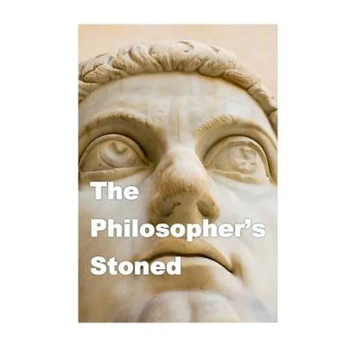 The Philosopher's Stoned: Philosophical Quotes