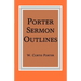 Porter Sermon Outlines
