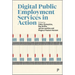 Digital Public Employment Services in Action