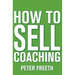 How to Sell Coaching: Get More Coaching Clients