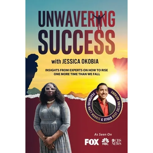 Unwavering Success with Jessica Okobia