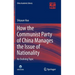 How the Communist Party of China Manages the Issue of Nationality: An Evolving Topic