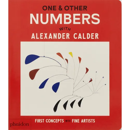 One & Other Numbers: With Alexander Calder