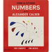 One & Other Numbers: With Alexander Calder