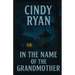 In the Name of the Grandmother