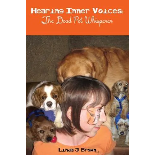 Hearing Inner Voices: The Dead Pet Whisperer