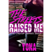 The Streets Raised Me: The Cherish Daniels Story
