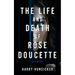 The Life and Death of Rose Doucette
