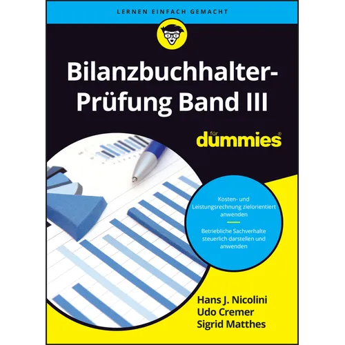 Bilanzbuchhalter-Prüfung Band III für Dummies