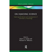 On Hijacking Science: Exploring the Nature and Consequences of Overreach in Psychology