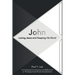 John: Loving Jesus and Keeping His Word