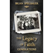 The Legacy of Faith: Generations