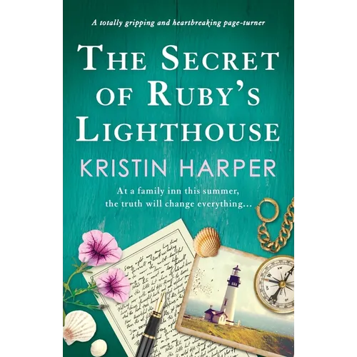 The Secret of Ruby's Lighthouse: A totally gripping and heartbreaking page-turner