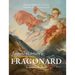 Jean-Honoré Fragonard: Le peintre du plaisir