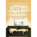 Cura Para La Vida Com佖: Encontrando Su Lugar
