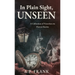 In Plain Sight, Unseen: A Collection of Victorian-era Horror Stories