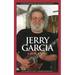 Jerry Garcia: A Biography
