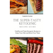 The Super Tasty Ketogenic Recipe Guide: Healthy and Tasty Ketogenic Recipes to Enjoy Your Diet and Boost Your Taste
