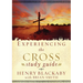 Experiencing the Cross Study Guide: Your Greatest Opportunity for Victory Over Sin