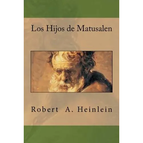 Los Hijos de Matusalen