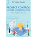 Project Control Methods and Best Practices: Achieving Project Success