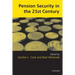 Pension Security in the 21st Century: Redrawing the Public-Private Debate