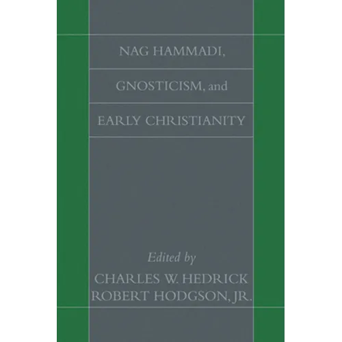 Nag Hammadi, Gnosticism, and Early Christianity