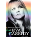 Behind the Rainbow: The Tragic Life of Eva Cassidy: The Story of Eva Cassidy