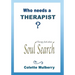 Therapy book about Soul Search. Who needs a Therapist?: Soul therapy book for self-exploration and reflection.