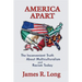 America Apart: How Multiculturalism is Destroying American Race Relations