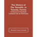 The History Of The Tweedie, Or Tweedy, Family; A Record Of Scottish Lowland Life & Character