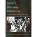 Japan's Diversity Dilemmas: Ethnicity, Citizenship, and Education