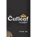 The Cutleaf Reader: Volume One