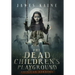 The Dead Children's Playground
