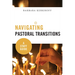 Navigating Pastoral Transitions: A Staff Guide