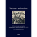 Nazione E Anti-Nazione: 2. Il Movimento Nazionalista Dalla Guerra Di Libia Al Fascismo (1911-1923)