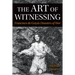 The Art of Witnessing: Francisco de Goya's Disasters of War