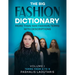 The Big Fashion Dictionary: More than 1500 Fashion Terms with descriptions
