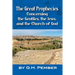 The Great Prophecies Concerning the Gentiles, the Jews, and the Church of God