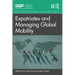 Expatriates and Managing Global Mobility