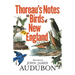 Thoreau's Notes on Birds of New England