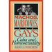 Machos, Maricones, and Gays
