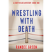 Wrestling with Death
