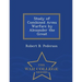 Study of Combined Arms Warfare by Alexander the Great - War College Series