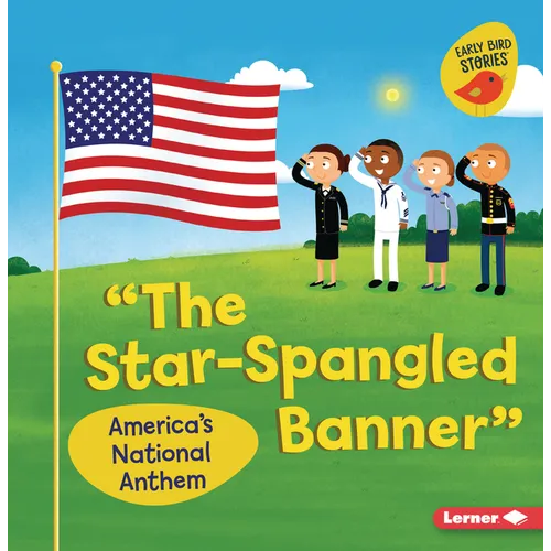 The Star-Spangled Banner: America's National Anthem