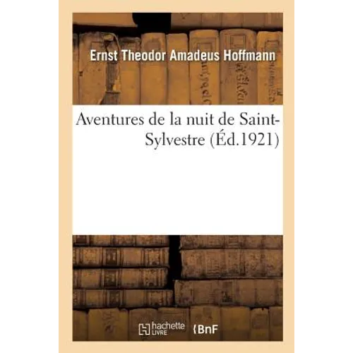 Aventures de la Nuit de Saint-Sylvestre