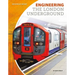 Engineering the London Underground